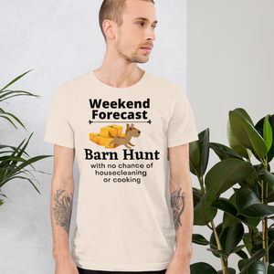 Barn Hunt Weekend Forecast T-Shirts - Light