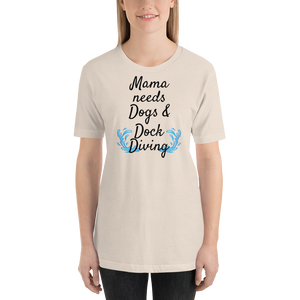 Mama Needs Dogs & Dock Diving T-Shirts - Light