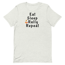 Load image into Gallery viewer, Eat Sleep Rally Repeat T-Shirts - Light
