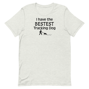 Bestest Tracking Dog T-Shirts - Light