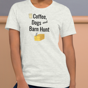 Coffee, Dogs & Barn Hunt T-Shirts - Light