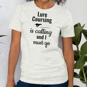 Lure Coursing is Calling T-Shirts - Light