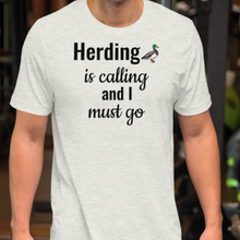 Load image into Gallery viewer, Duck Herding is Calling T-Shirts - Light
