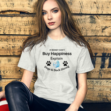 Load image into Gallery viewer, Buy Happiness w/ Dogs &amp; Dock Diving T-Shirts - Light
