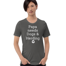 Load image into Gallery viewer, Papa Needs Dogs &amp; Herding with Sheep T-Shirts - Dark
