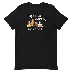 Dogs Love Diversity T-Shirts - Dark