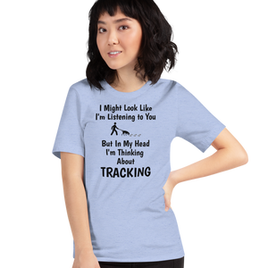 I'm Thinking About Tracking T-Shirts - Light