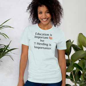 Sheep Herding is Importanter T-Shirts - Light