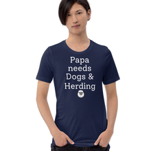 Load image into Gallery viewer, Papa Needs Dogs &amp; Herding with Sheep T-Shirts - Dark
