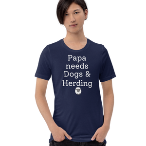 Papa Needs Dogs & Herding with Sheep T-Shirts - Dark