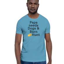 Load image into Gallery viewer, Papa Needs Dogs &amp; Barn Hunt T-Shirts - Light
