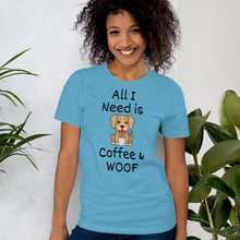 Load image into Gallery viewer, All I Need is Coffee &amp; WOOF T-Shirts - Light
