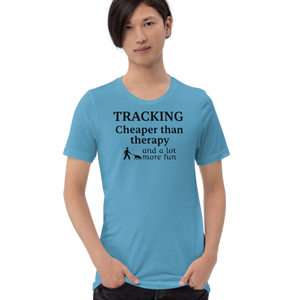 Tracking Cheaper than Therapy T-Shirts - Light