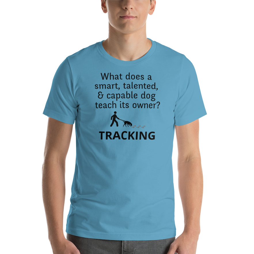 Dog Teaches Tracking T-Shirt - Light