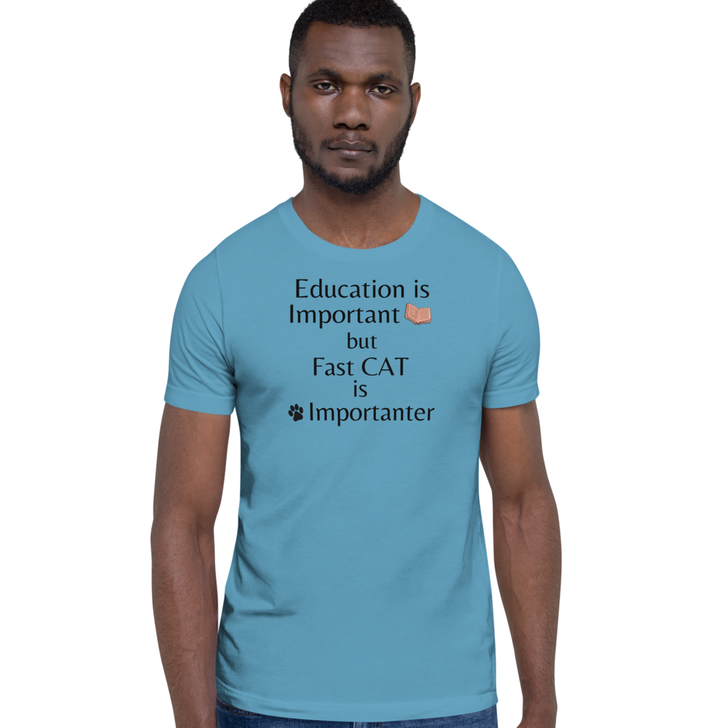 Fast CAT is Importanter T-Shirts - Light