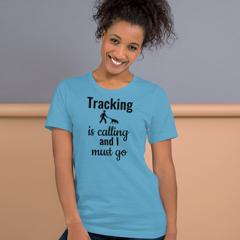 Tracking is Calling T-Shirts - Light