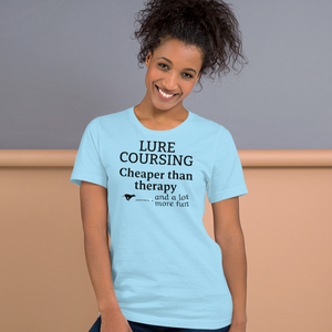 Lure Coursing Cheaper Than Therapy T-Shirts - Light