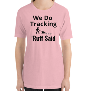 Ruff Tracking T-Shirts - Light