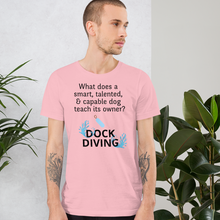 Load image into Gallery viewer, Dog Teaches Dock Diving T-Shirt - Light
