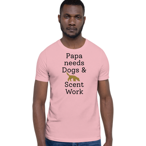 Papa Needs Dogs & Scent Work T-Shirts - Light