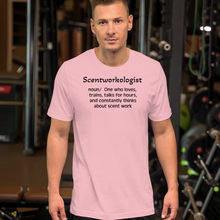 Load image into Gallery viewer, Scent Work &quot;Scentworkologist&quot; T-Shirts - Light
