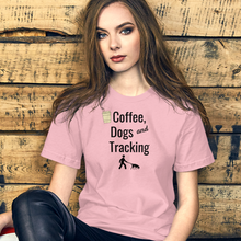 Load image into Gallery viewer, Coffee, Dogs &amp; Tracking T-Shirts - Light
