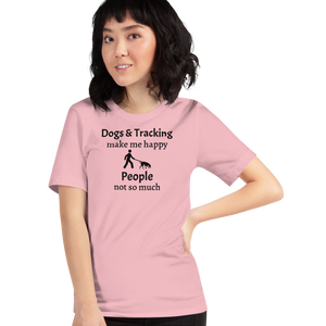 Dogs & Tracking Make Me Happy T-Shirts - Light