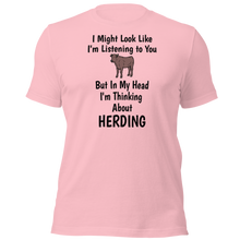 Load image into Gallery viewer, I&#39;m Thinking About Cattle Herding T-Shirts - Light
