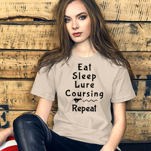 Eat Sleep Lure Coursing Repeat T-Shirt - Light