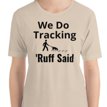 Load image into Gallery viewer, Ruff Tracking T-Shirts - Light
