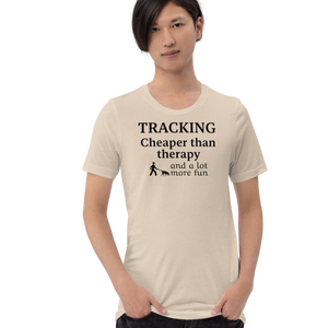 Tracking Cheaper than Therapy T-Shirts - Light