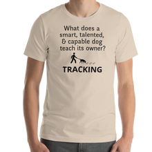 Load image into Gallery viewer, Dog Teaches Tracking T-Shirt - Light
