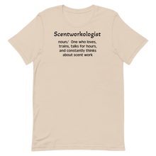 Load image into Gallery viewer, Scent Work &quot;Scentworkologist&quot; T-Shirts - Light
