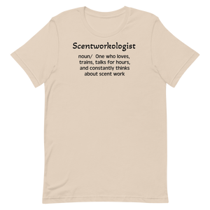 Scent Work "Scentworkologist" T-Shirts - Light