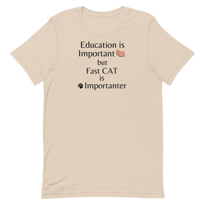 Fast CAT is Importanter T-Shirts - Light