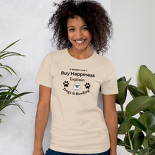 Load image into Gallery viewer, Buy Happiness w/ Dogs &amp; Sheep Herding T-Shirts - Light
