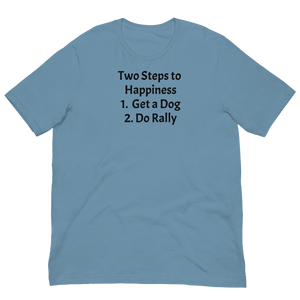 2 Steps to Happiness - Rally T-Shirts - Light