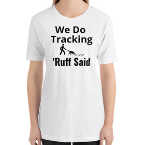 Ruff Tracking T-Shirts - Light