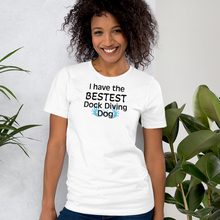 Load image into Gallery viewer, Bestest Dock Diving Dog T-Shirts - Light
