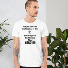 Load image into Gallery viewer, I&#39;m Thinking About Sheep Herding T-Shirts - Light
