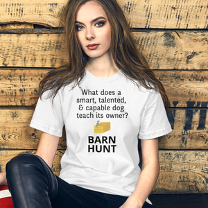 Dog Teaches Barn Hunt T-Shirt - Light