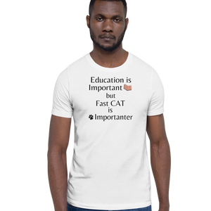 Fast CAT is Importanter T-Shirts - Light