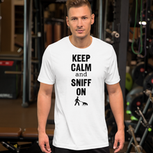 Load image into Gallery viewer, Keep Calm &amp; Sniff On Tracking T-Shirts - Light
