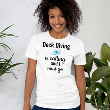 Load image into Gallery viewer, Dock Diving is Calling T-Shirts - Light
