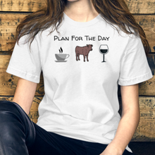 Load image into Gallery viewer, Plan for the Day Cattle Herding T-Shirts - Light
