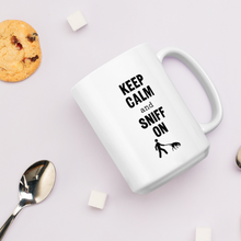 Load image into Gallery viewer, Keep Calm &amp; Sniff On Tracking Mug
