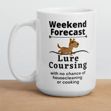 Load image into Gallery viewer, Lure Coursing Weekend Forecast Mug
