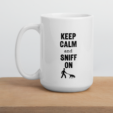 Load image into Gallery viewer, Keep Calm &amp; Sniff On Tracking Mug
