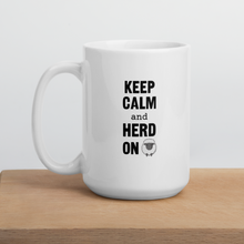 Load image into Gallery viewer, Keep Calm &amp; Sheep Herd On Mug
