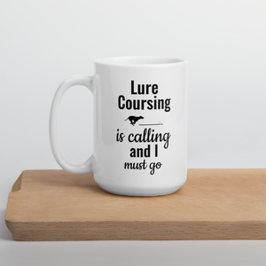 Lure Coursing is Calling Mug